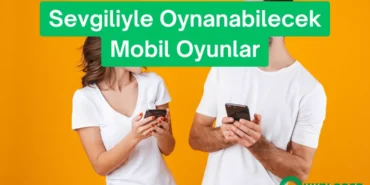 sevgiliyle oynanabilecek mobil oyunlar