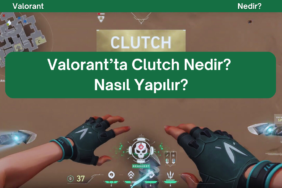 valorant clutch nedir